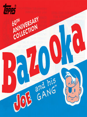 cover image of Bazooka Joe and His Gang